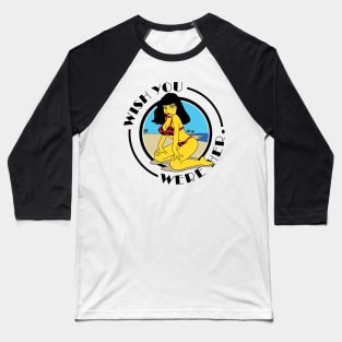 PT - Wish You Were Her - White Baseball T-Shirt